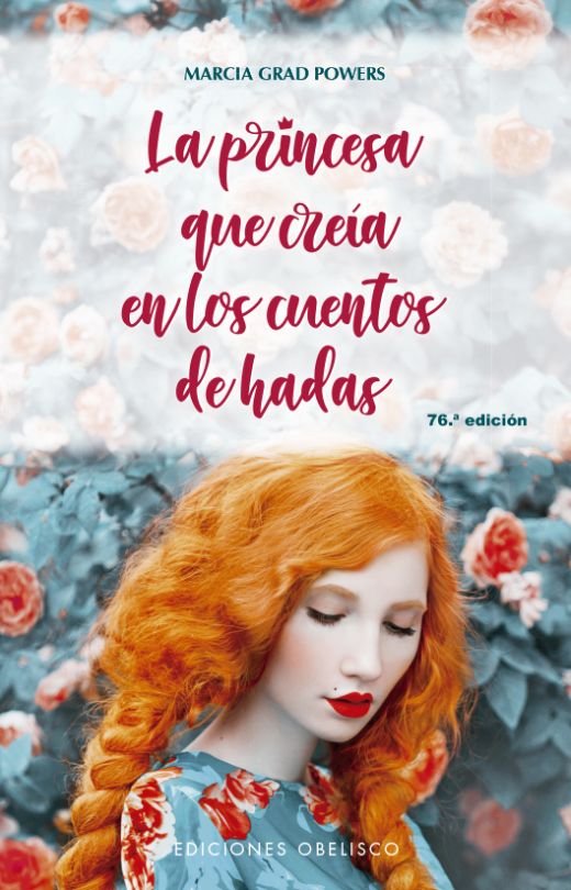 LA PRINCESA QUE CREIA EN LOS CUENTOS DE HADAS