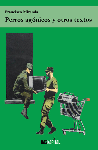 PERROS AGONICOS Y OTROS TEXTOS+++