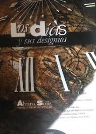 LOS DIAS Y SUS DESIGNIOS+++