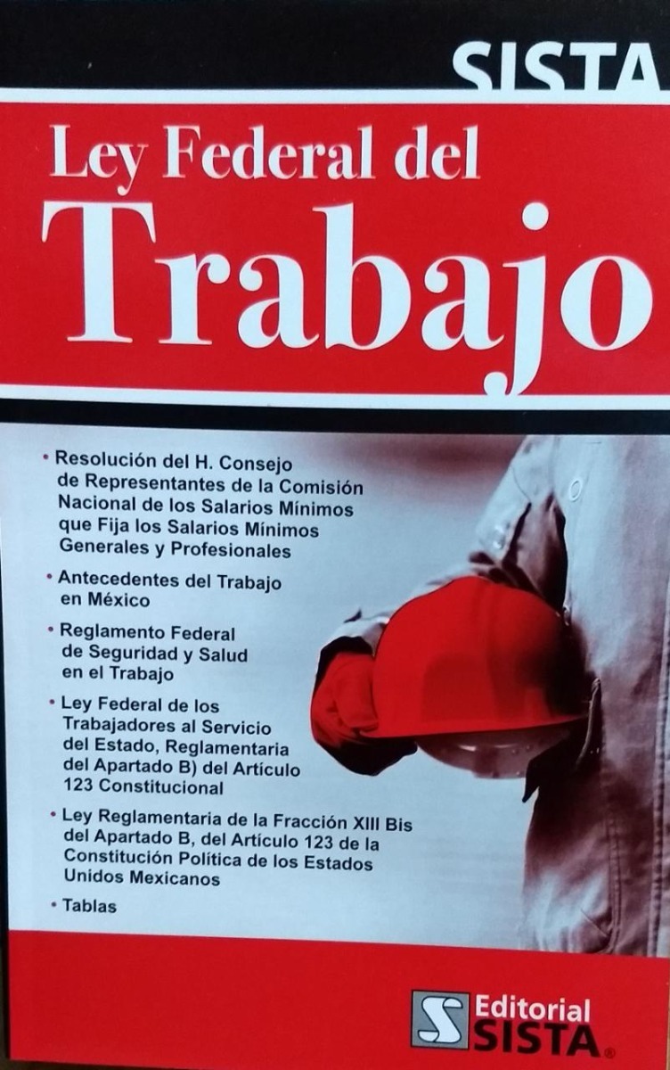 LEY FEDERAL DEL TRABAJO+++