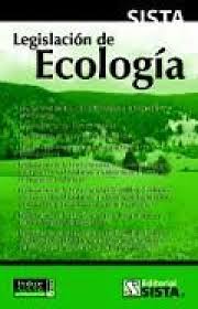 LEGISLACION DE ECOLOGIA+++