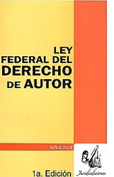 LEY FEDERAL DE DERECHOS DE AUTOR +++
