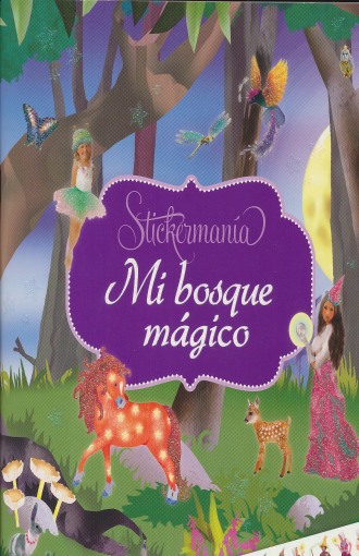 MI BOSQUE MÁGICO STICKERMANÍA