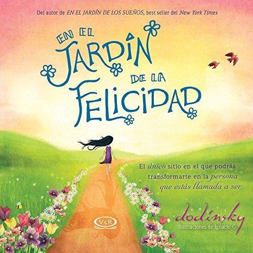 EN EL JARDIN DE LA FELICIDAD