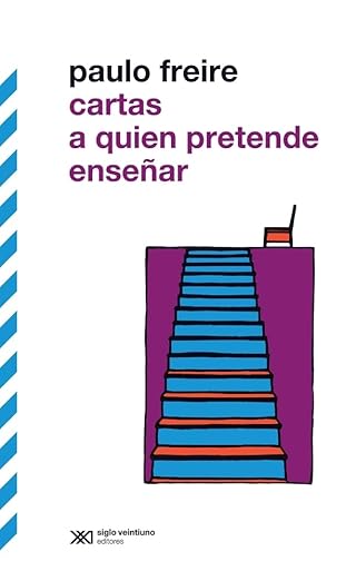 CARTAS A QUIEN PRETENDE ENSEÑAR