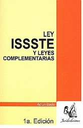 LEY  ISSTE Y LEYES COMPLEMENTARIAS EDIC 2017