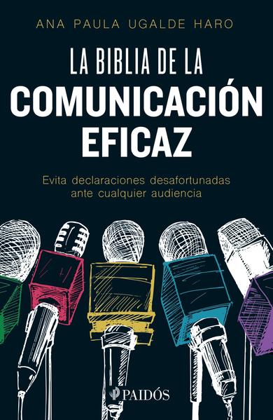 LA BIBLIA DE LA COMUNICACION EFICAZ