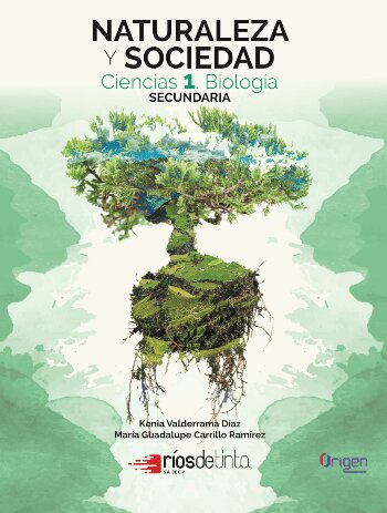 NATURALEZA Y SOCIEDAD CIENCIAS 1 BIOLOGIA SEC