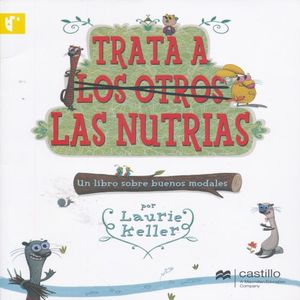 TRATA A LOS OTROS LAS NUTRIAS