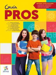 GUIA PROS PREPARACION PARA RESULTADOS OPTIMOS EN SECUNDARIA