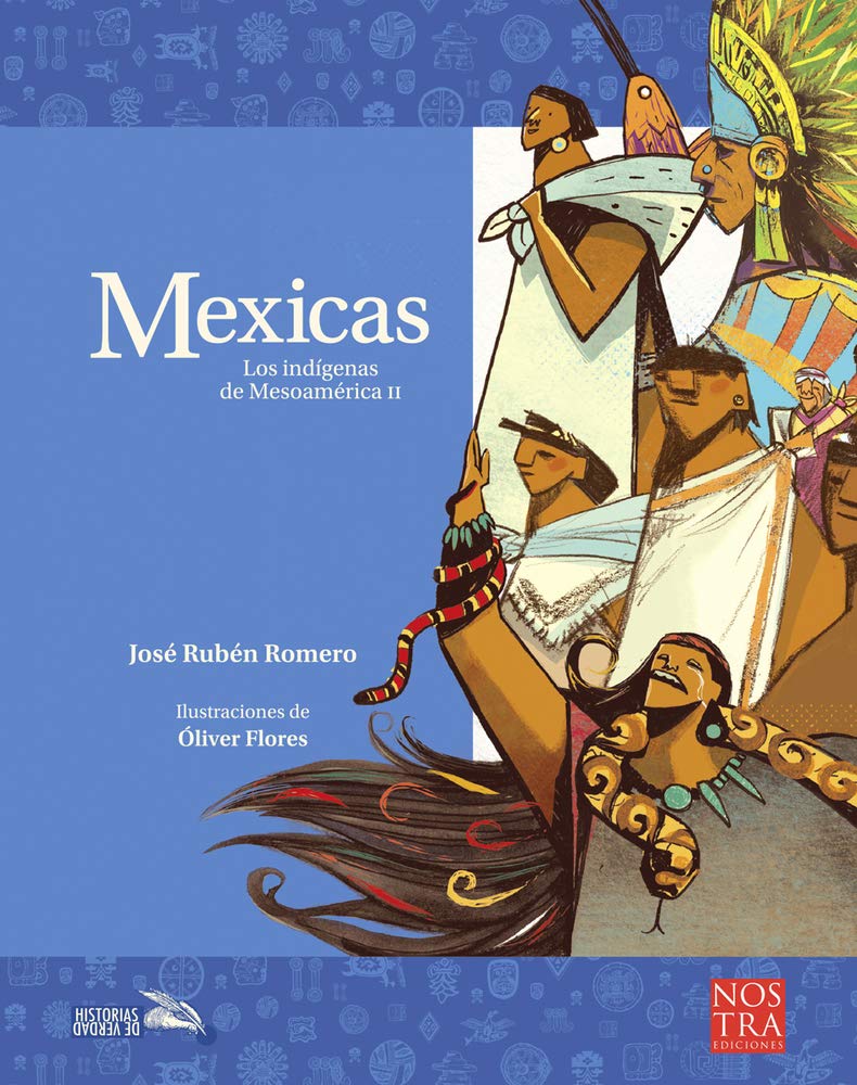 MEXICAS. LOS INDIGENAS DE MESOAMERICA II
