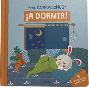 MIS ANIMAGENES. ¡A DORMIR! TD N.V