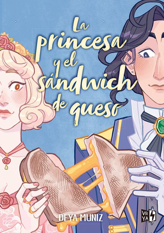 LA PRINCESA Y EL SANDWICH DE QUESO