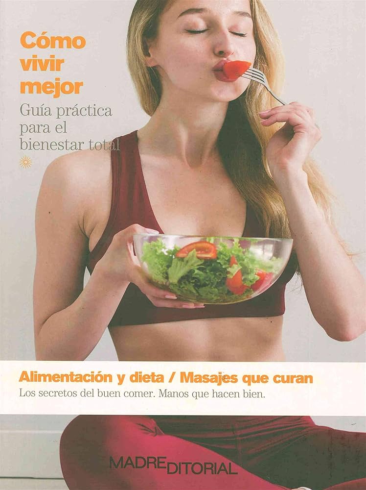 ALIMENTACION Y DIETA. MASAJES QUE CURAN