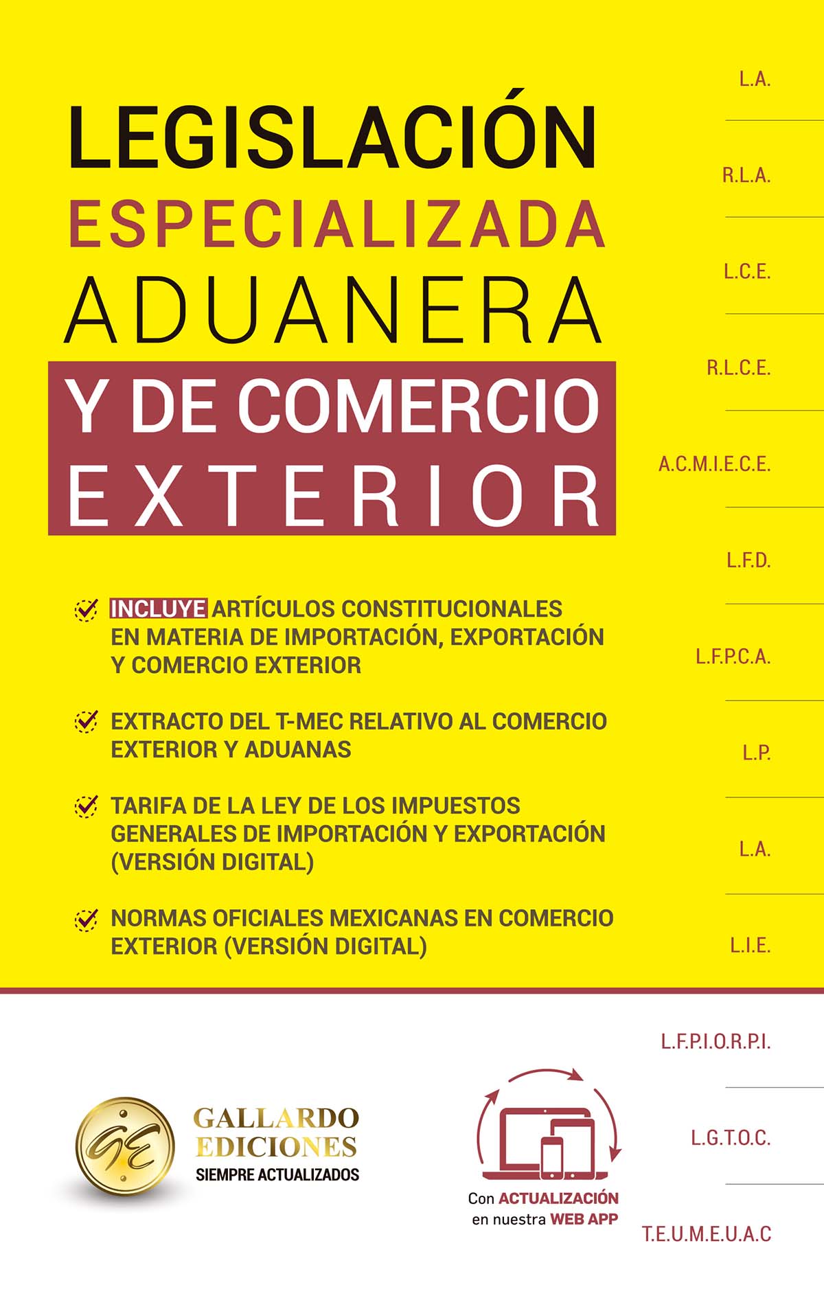 LEGISLACION ADUANERA Y DE COMERCIO EXTERIOR ESPECIALIZADA