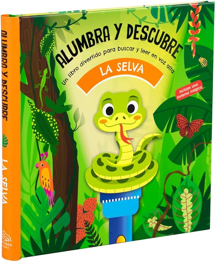 ALUMBRA Y DESCUBRE: LA SELVA