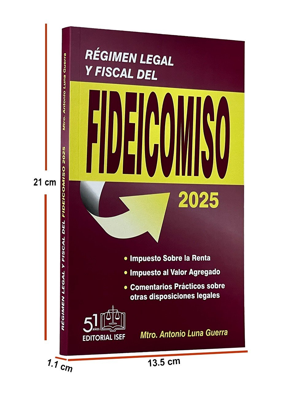 REGIMEN LEGAL Y FISCAL DEL FIDEICOMISO 2025