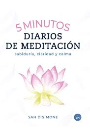 5 MINUTOS DIARIOS DE MEDITACION