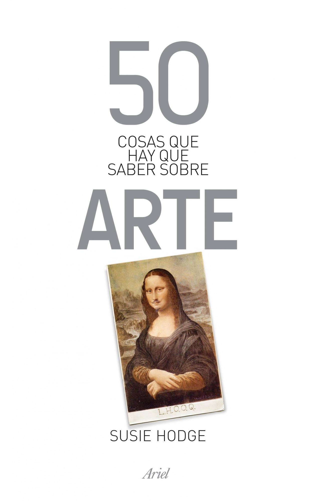 50 COSAS QUE HAY QUE SABER SOBRE ARTE