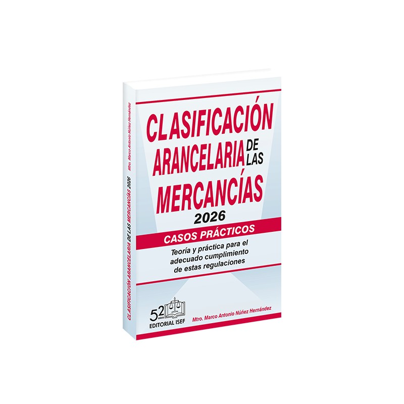 CLASIFICACION ARANCELARIA DE LAS MERCANCIAS. CASOS PRACTICOS 2026