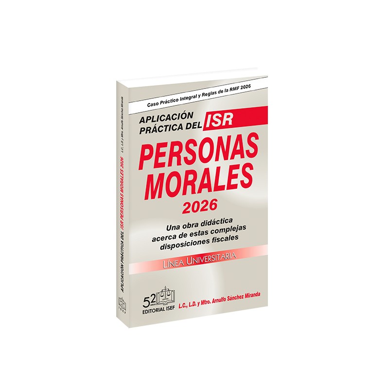 APLICACION PRACTICA DEL ISR PERSONAS MORALES 2026